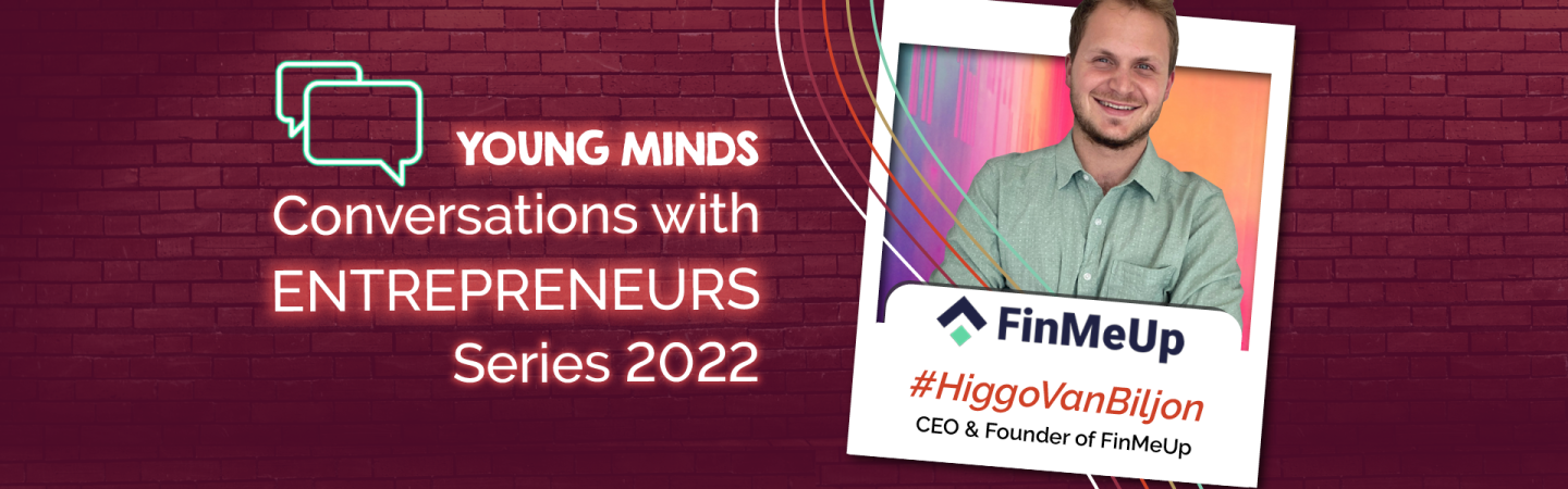 Young Minds Conversations with Entrepreneurs ft. Higgo van Biljon