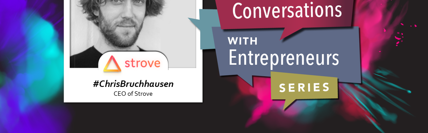Young Minds Conversations ft. Chris Bruchhausen, Founder & CEO at Strove