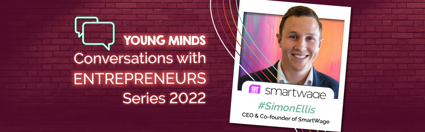 Young Minds Conversations with Entrepreneurs ft. Simon Ellis