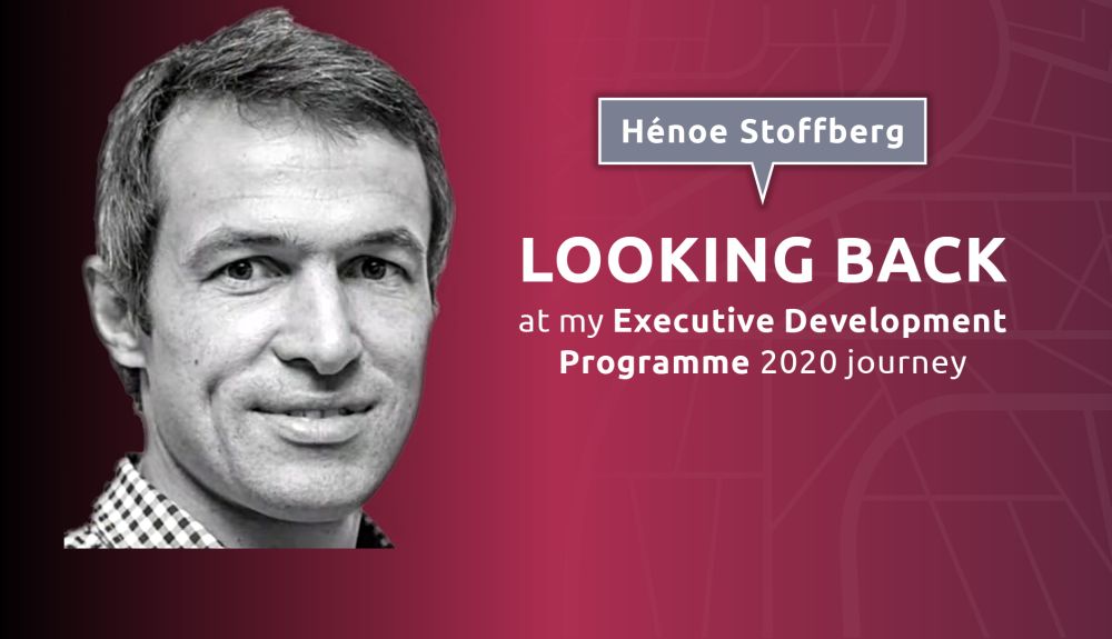 Executive Development Programme (EDP) Feature: Hénoe Stoffberg
