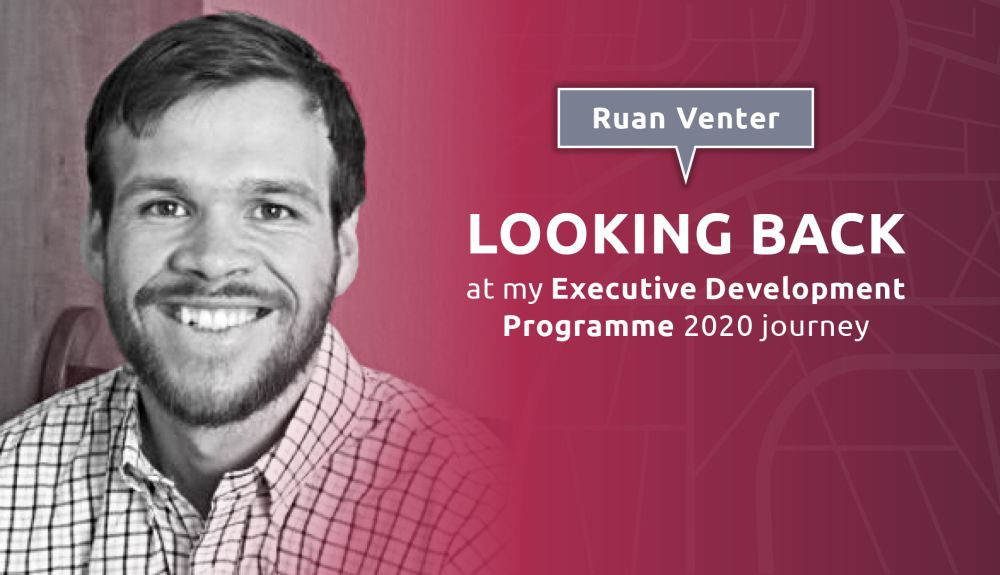 Executive Development Programme (EDP) Feature: Ruan Venter