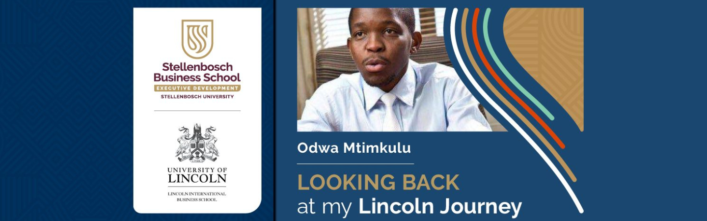 My SMDP Journey… continued! Looking back at Odwa Mtimkulu’s Lincoln Journey.