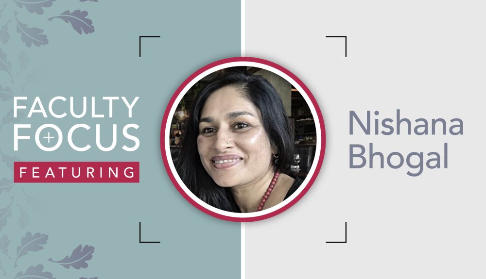 Faculty Focus: Nishana Bhogal